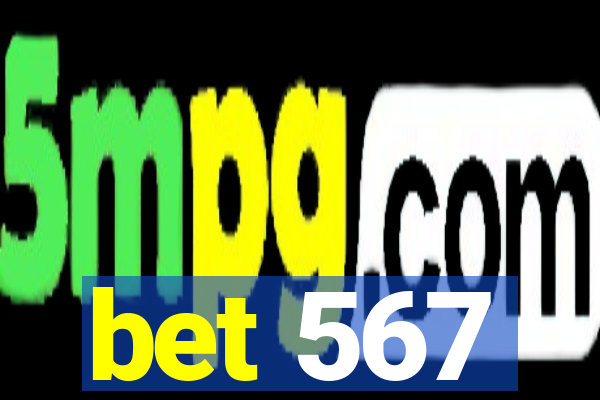 bet 567